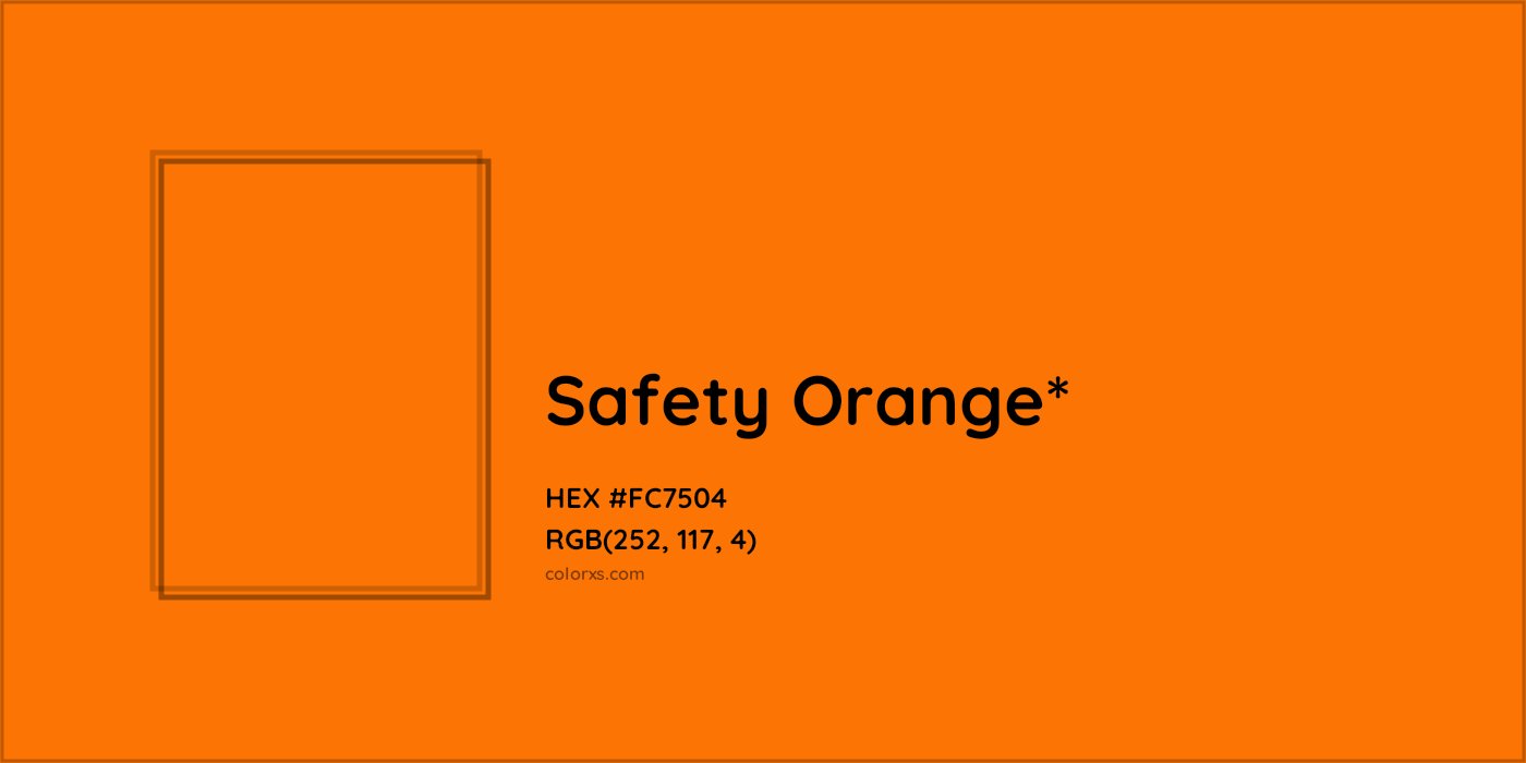 HEX #FC7504 Color Name, Color Code, Palettes, Similar Paints, Images