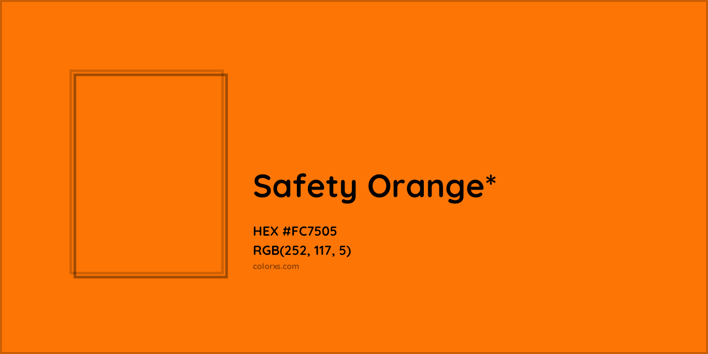 HEX #FC7505 Color Name, Color Code, Palettes, Similar Paints, Images
