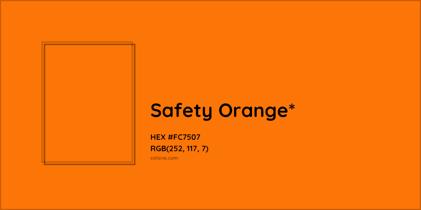 HEX #FC7507 Color Name, Color Code, Palettes, Similar Paints, Images