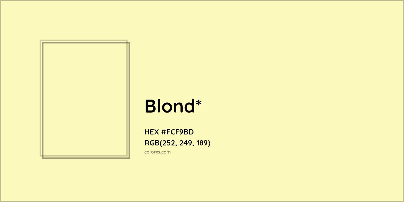 HEX #FCF9BD Color Name, Color Code, Palettes, Similar Paints, Images