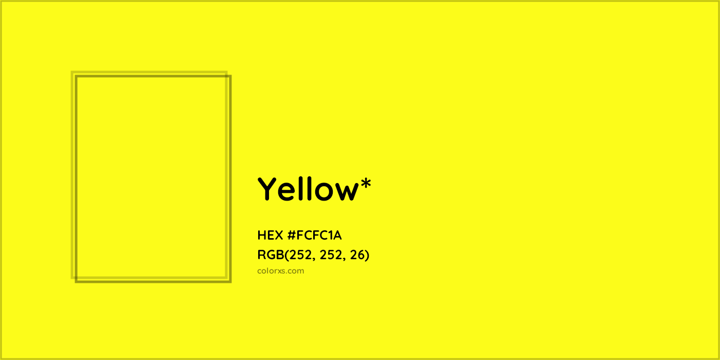 HEX #FCFC1A Color Name, Color Code, Palettes, Similar Paints, Images