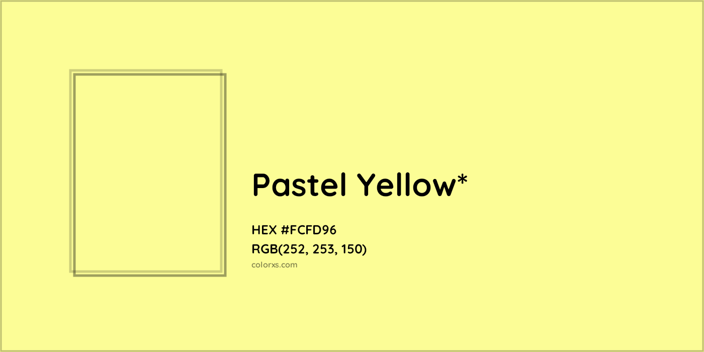 HEX #FCFD96 Color Name, Color Code, Palettes, Similar Paints, Images