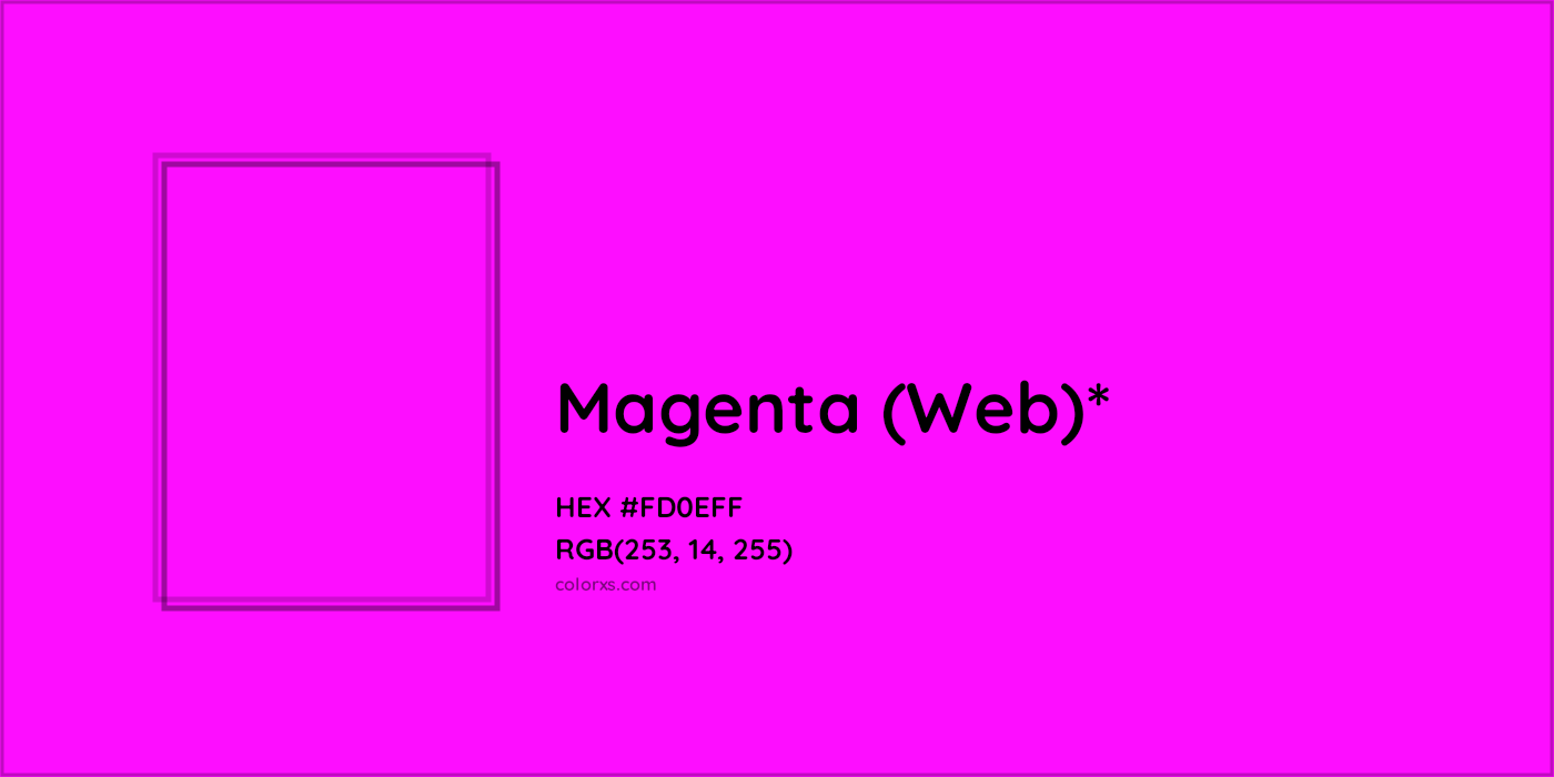 HEX #FD0EFF Color Name, Color Code, Palettes, Similar Paints, Images