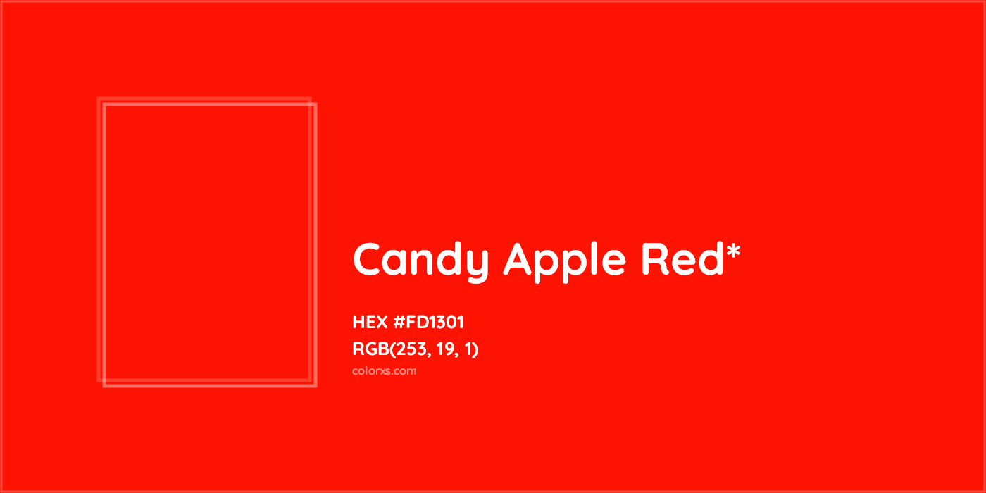 HEX #FD1301 Color Name, Color Code, Palettes, Similar Paints, Images
