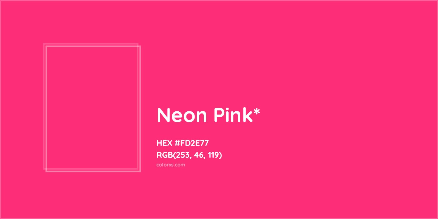 HEX #FD2E77 Color Name, Color Code, Palettes, Similar Paints, Images