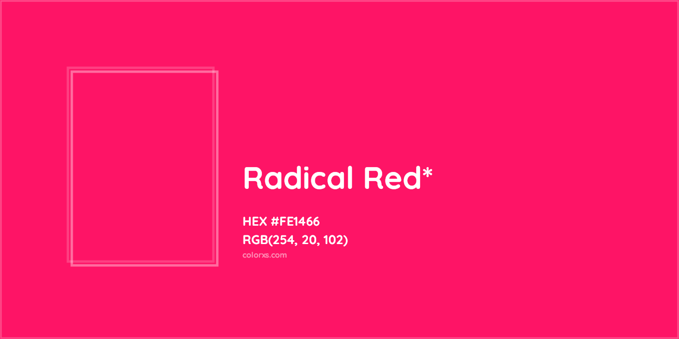 HEX #FE1466 Color Name, Color Code, Palettes, Similar Paints, Images