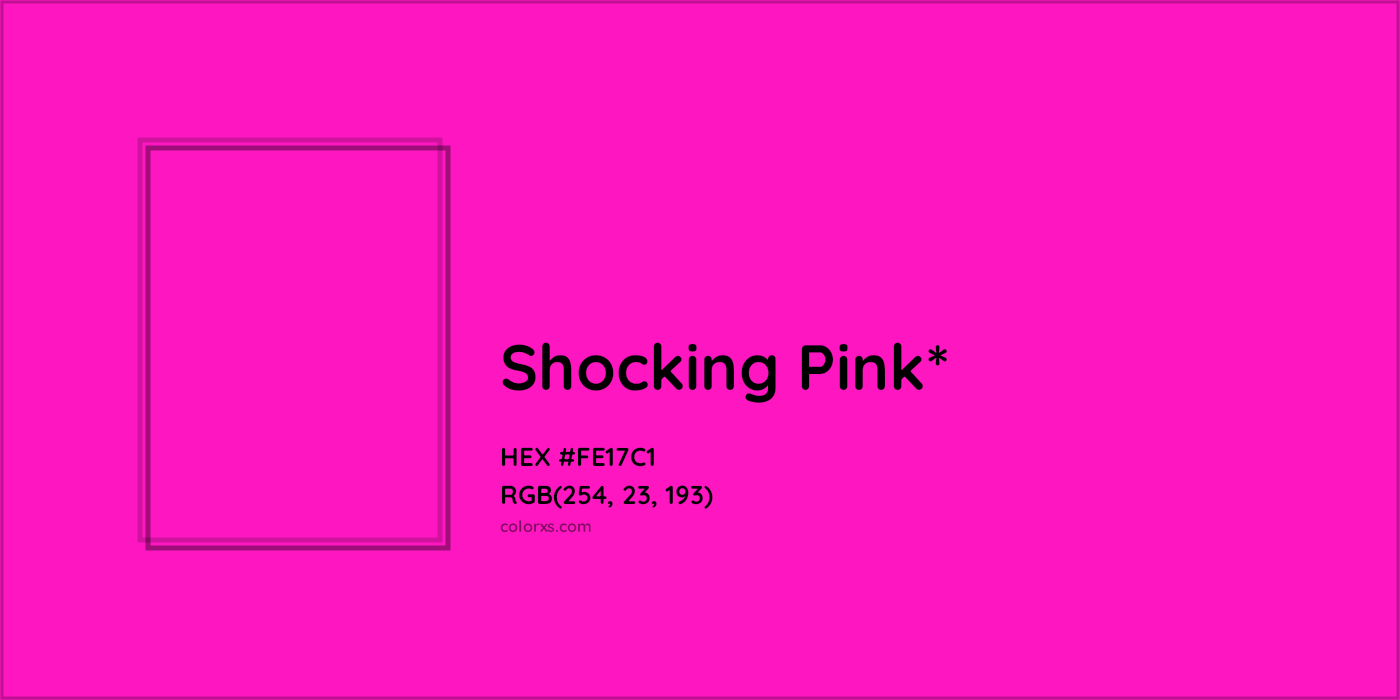 HEX #FE17C1 Color Name, Color Code, Palettes, Similar Paints, Images