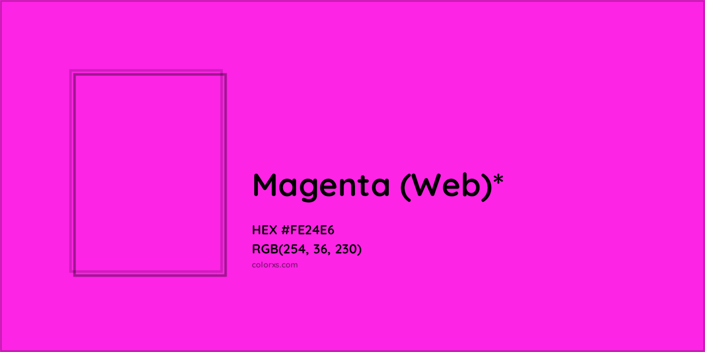 HEX #FE24E6 Color Name, Color Code, Palettes, Similar Paints, Images