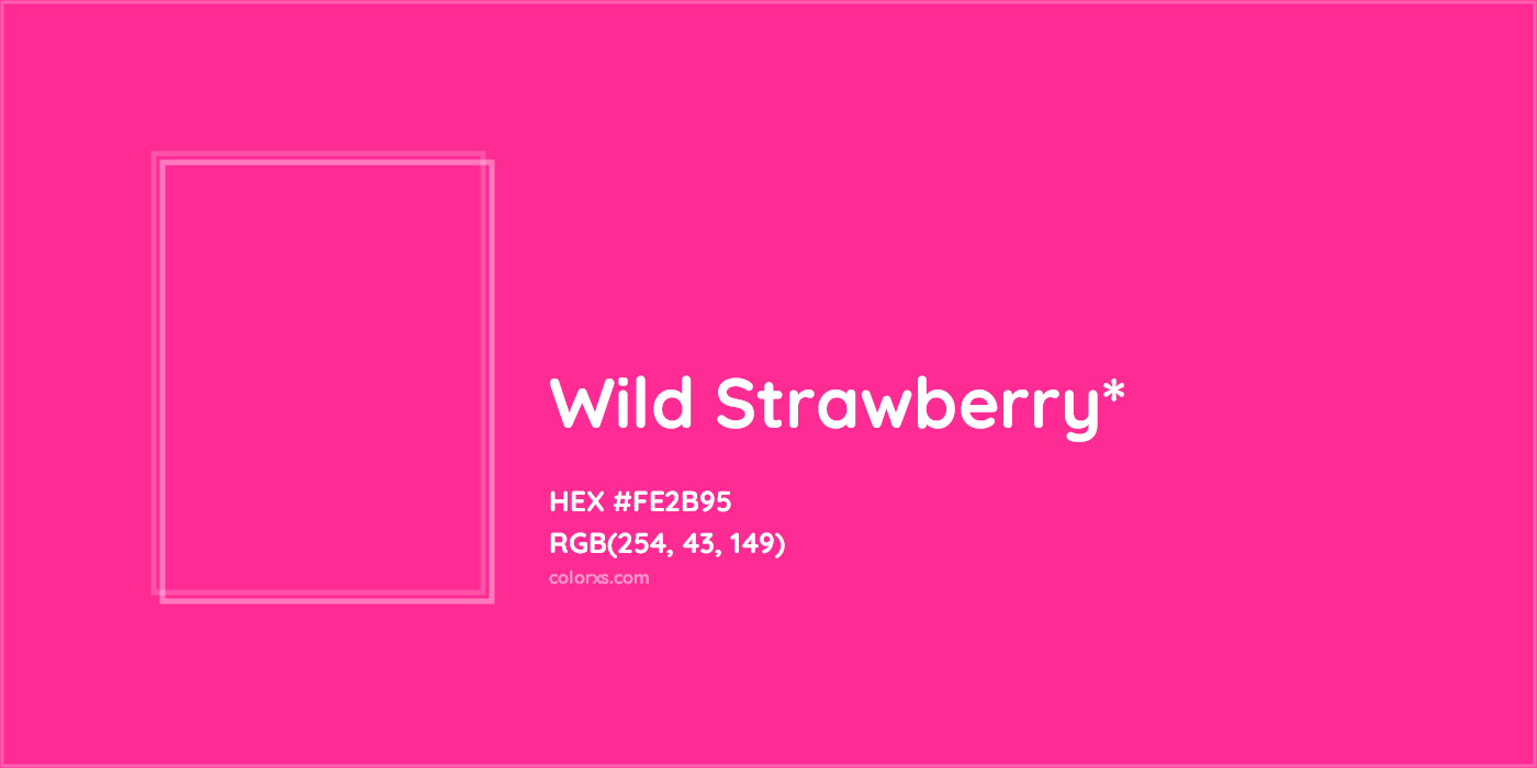 HEX #FE2B95 Color Name, Color Code, Palettes, Similar Paints, Images