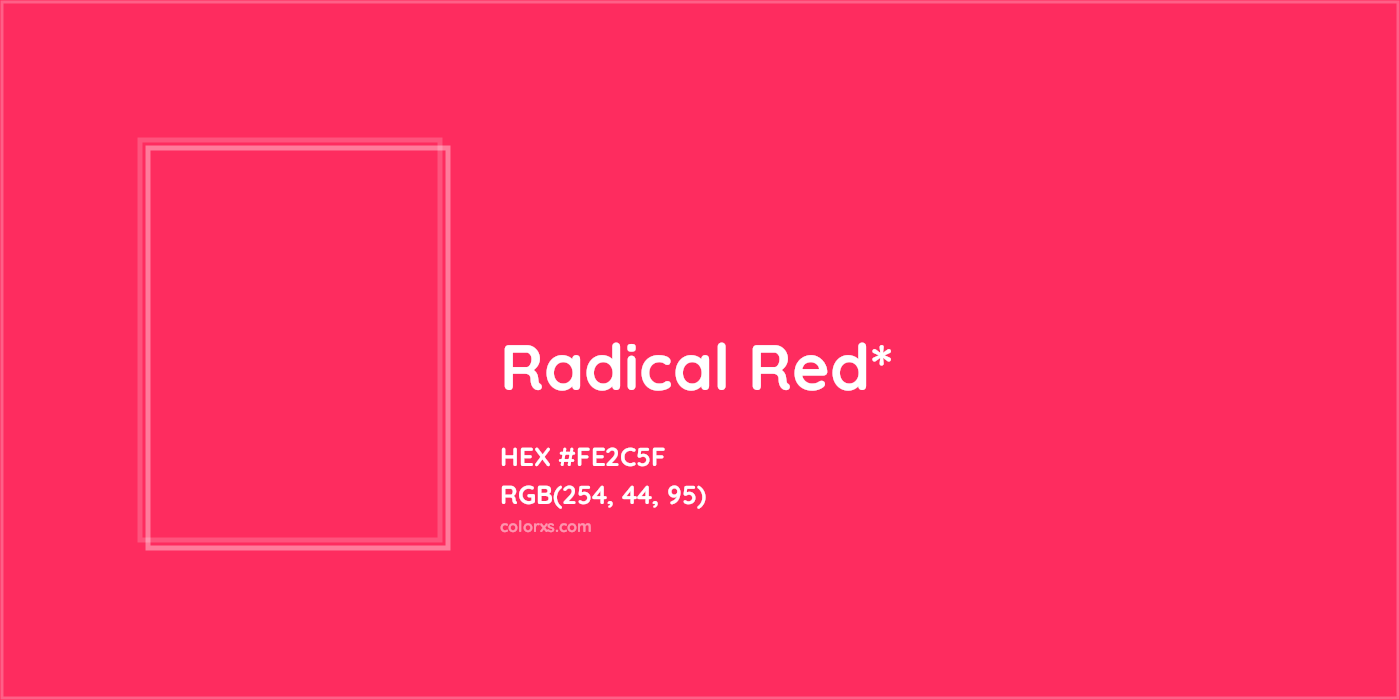 HEX #FE2C5F Color Name, Color Code, Palettes, Similar Paints, Images