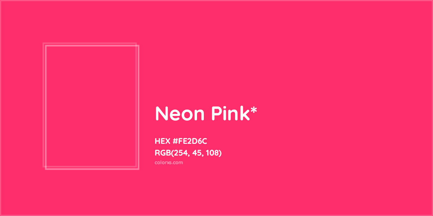 HEX #FE2D6C Color Name, Color Code, Palettes, Similar Paints, Images
