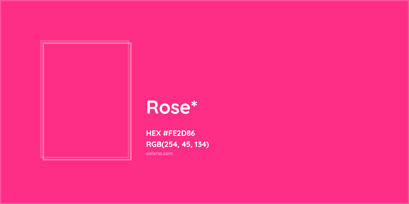 HEX #FE2D86 Color Name, Color Code, Palettes, Similar Paints, Images