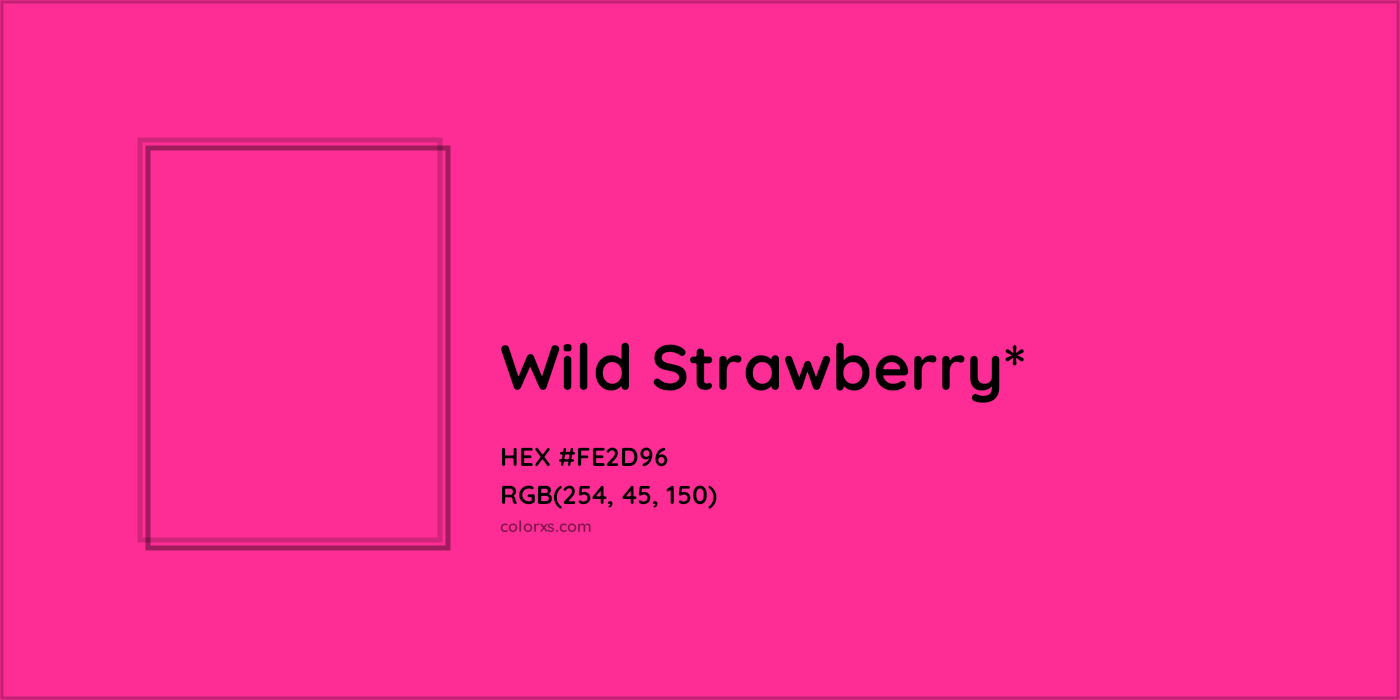 HEX #FE2D96 Color Name, Color Code, Palettes, Similar Paints, Images