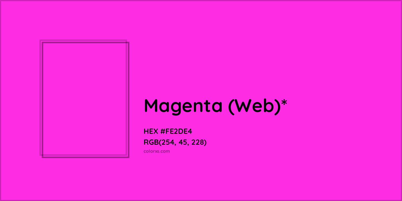 HEX #FE2DE4 Color Name, Color Code, Palettes, Similar Paints, Images