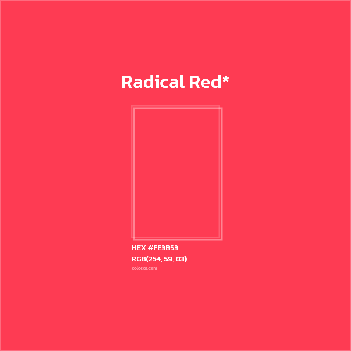 HEX #FE3B53 Color Name, Color Code, Palettes, Similar Paints, Images