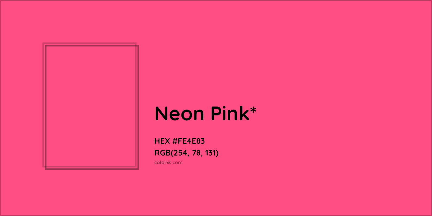 HEX #FE4E83 Color Name, Color Code, Palettes, Similar Paints, Images