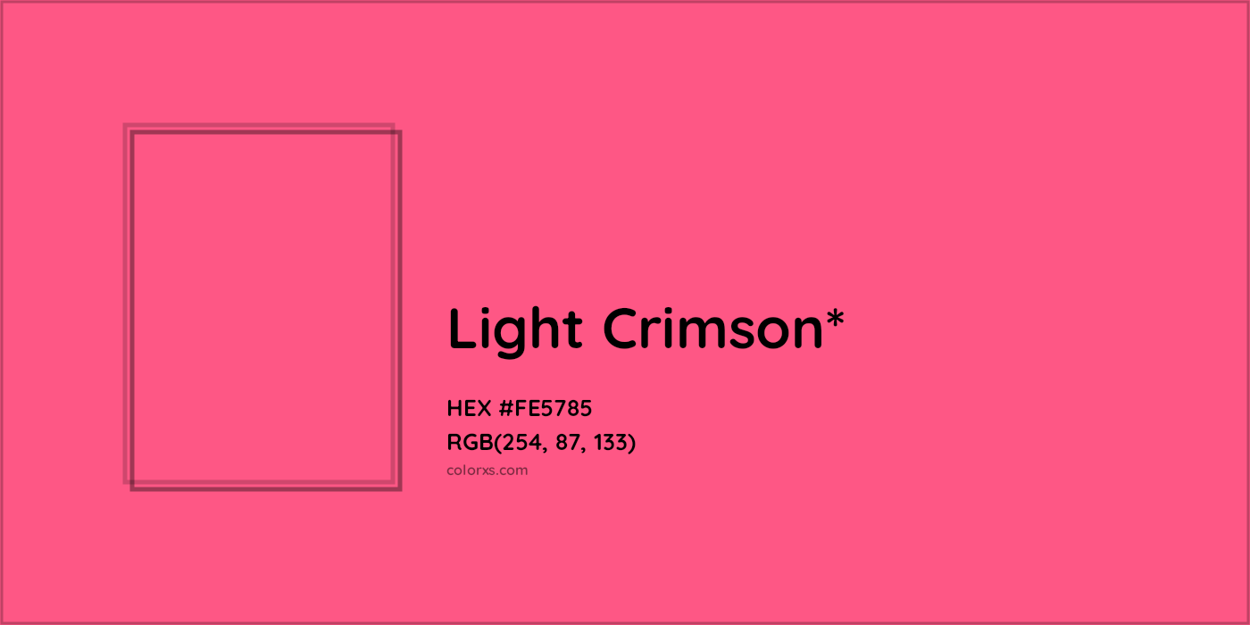 HEX #FE5785 Color Name, Color Code, Palettes, Similar Paints, Images