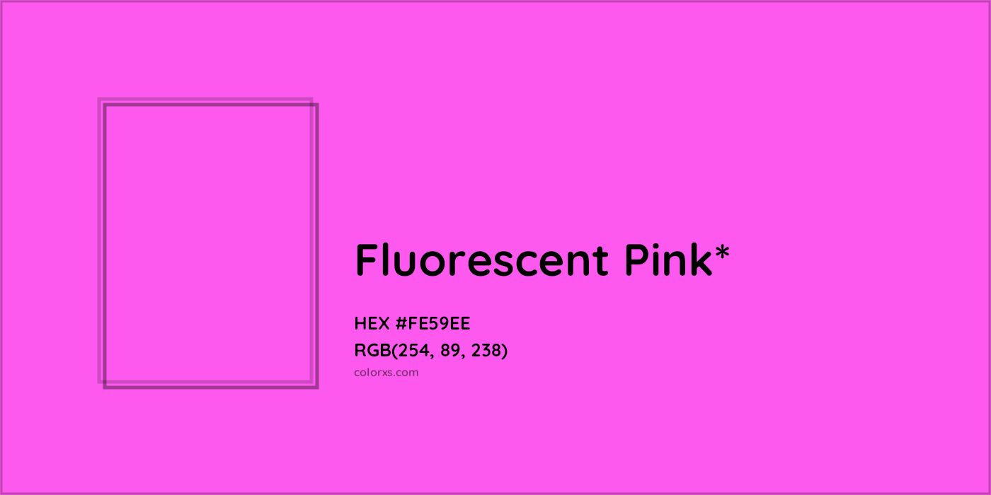 HEX #FE59EE Color Name, Color Code, Palettes, Similar Paints, Images