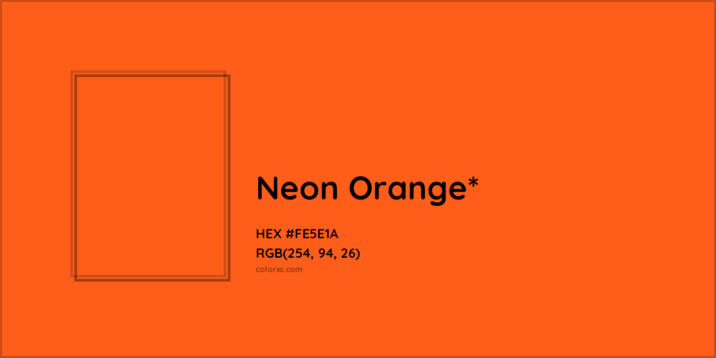 HEX #FE5E1A Color Name, Color Code, Palettes, Similar Paints, Images