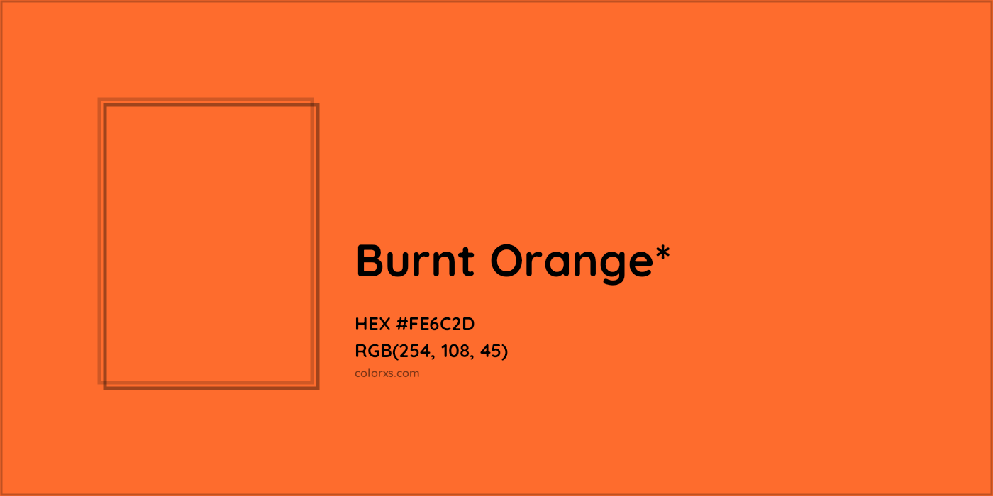 HEX #FE6C2D Color Name, Color Code, Palettes, Similar Paints, Images