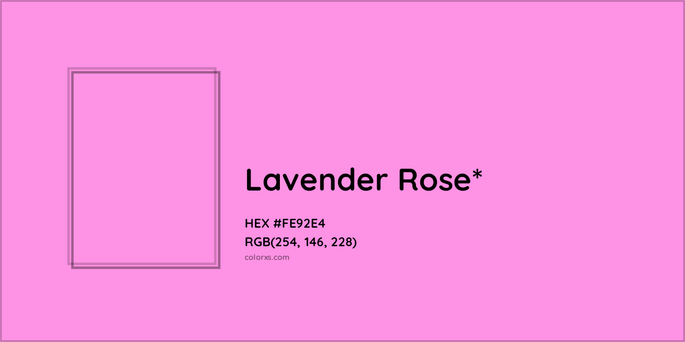 HEX #FE92E4 Color Name, Color Code, Palettes, Similar Paints, Images