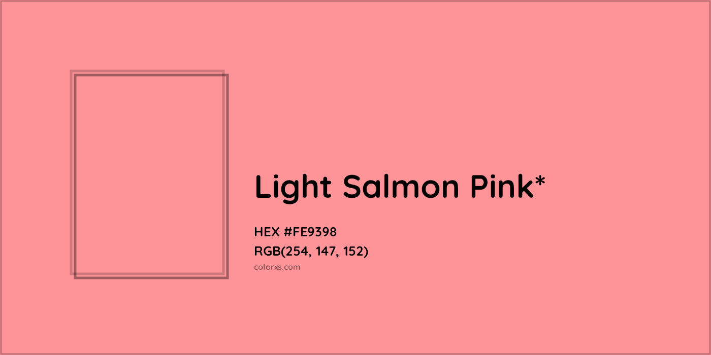 HEX #FE9398 Color Name, Color Code, Palettes, Similar Paints, Images