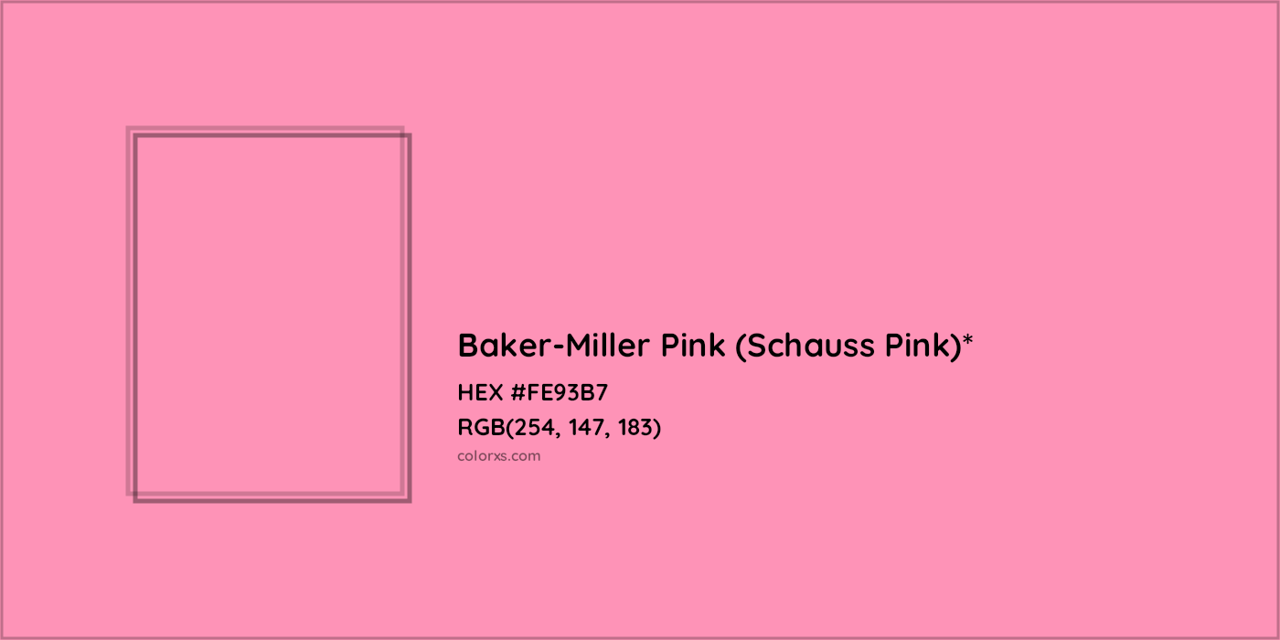 HEX #FE93B7 Color Name, Color Code, Palettes, Similar Paints, Images