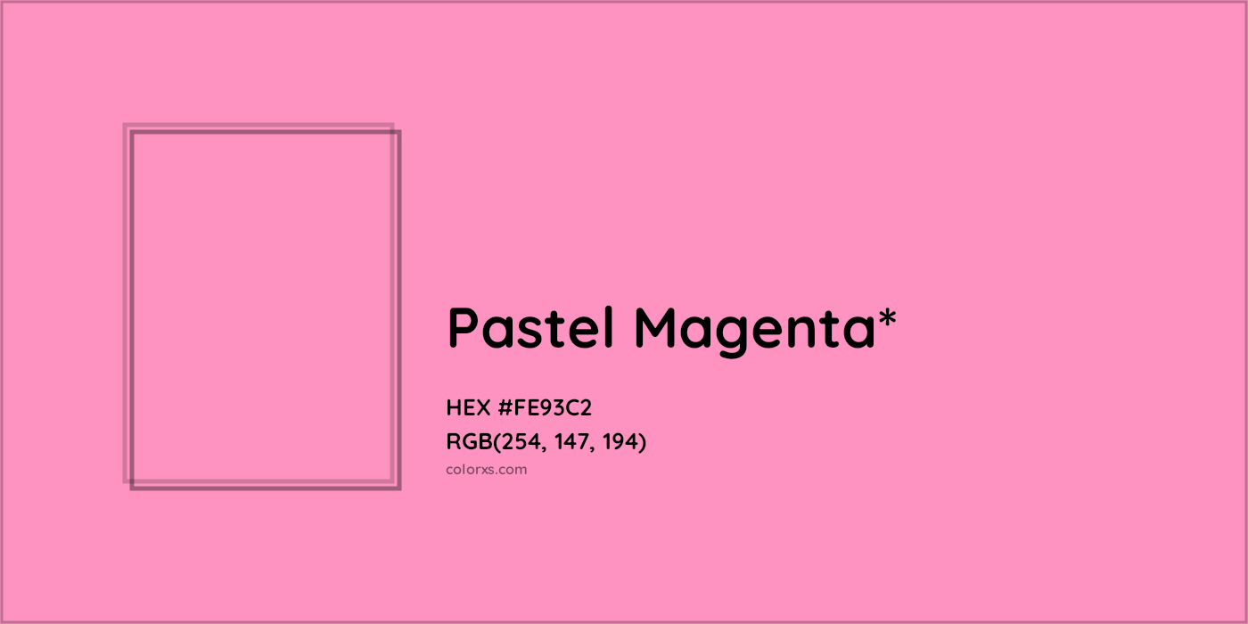 HEX #FE93C2 Color Name, Color Code, Palettes, Similar Paints, Images