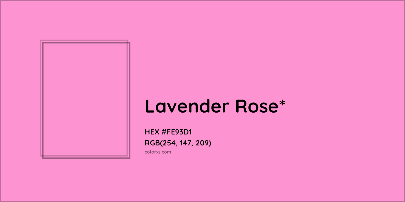 HEX #FE93D1 Color Name, Color Code, Palettes, Similar Paints, Images