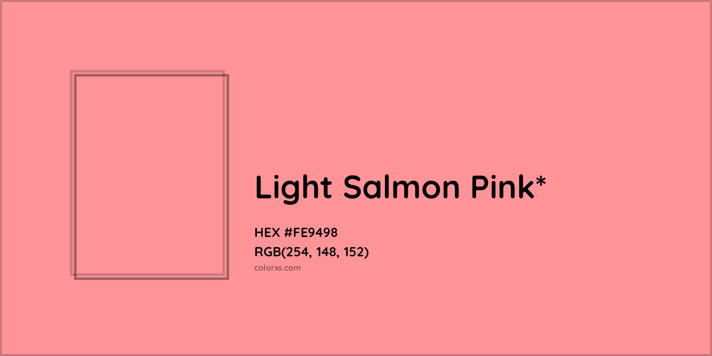 HEX #FE9498 Color Name, Color Code, Palettes, Similar Paints, Images