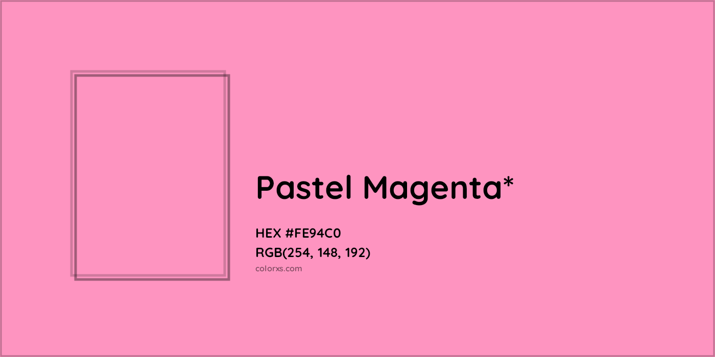 HEX #FE94C0 Color Name, Color Code, Palettes, Similar Paints, Images