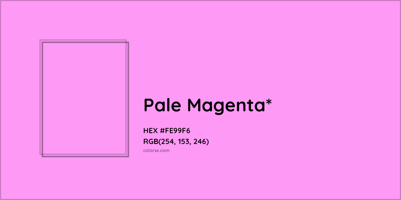 HEX #FE99F6 Color Name, Color Code, Palettes, Similar Paints, Images