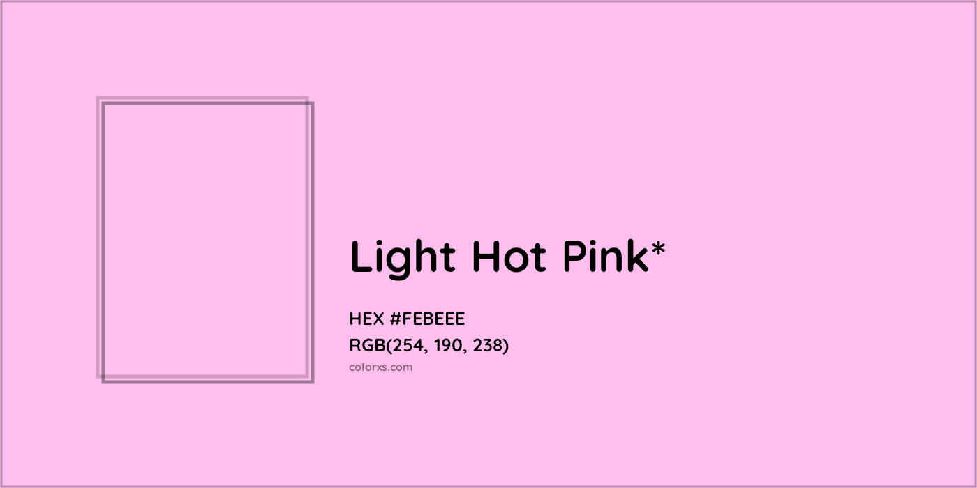 HEX #FEBEEE Color Name, Color Code, Palettes, Similar Paints, Images