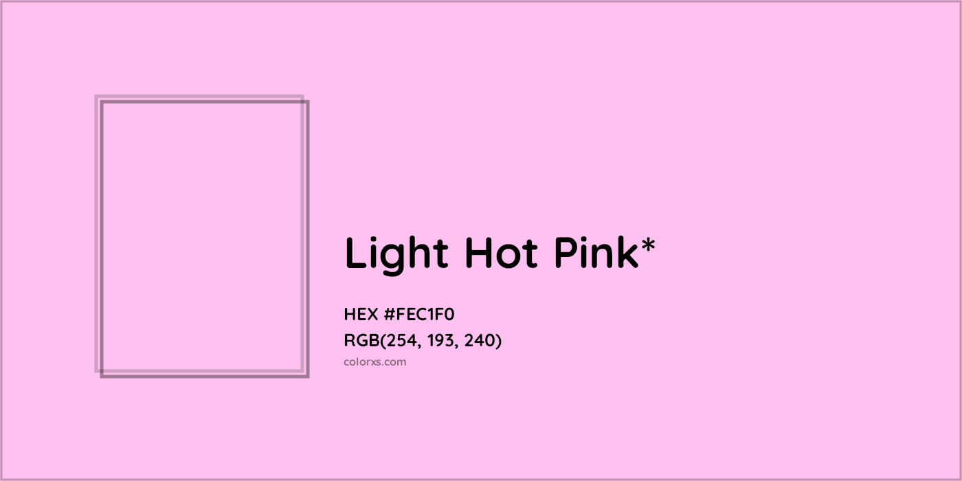 HEX #FEC1F0 Color Name, Color Code, Palettes, Similar Paints, Images