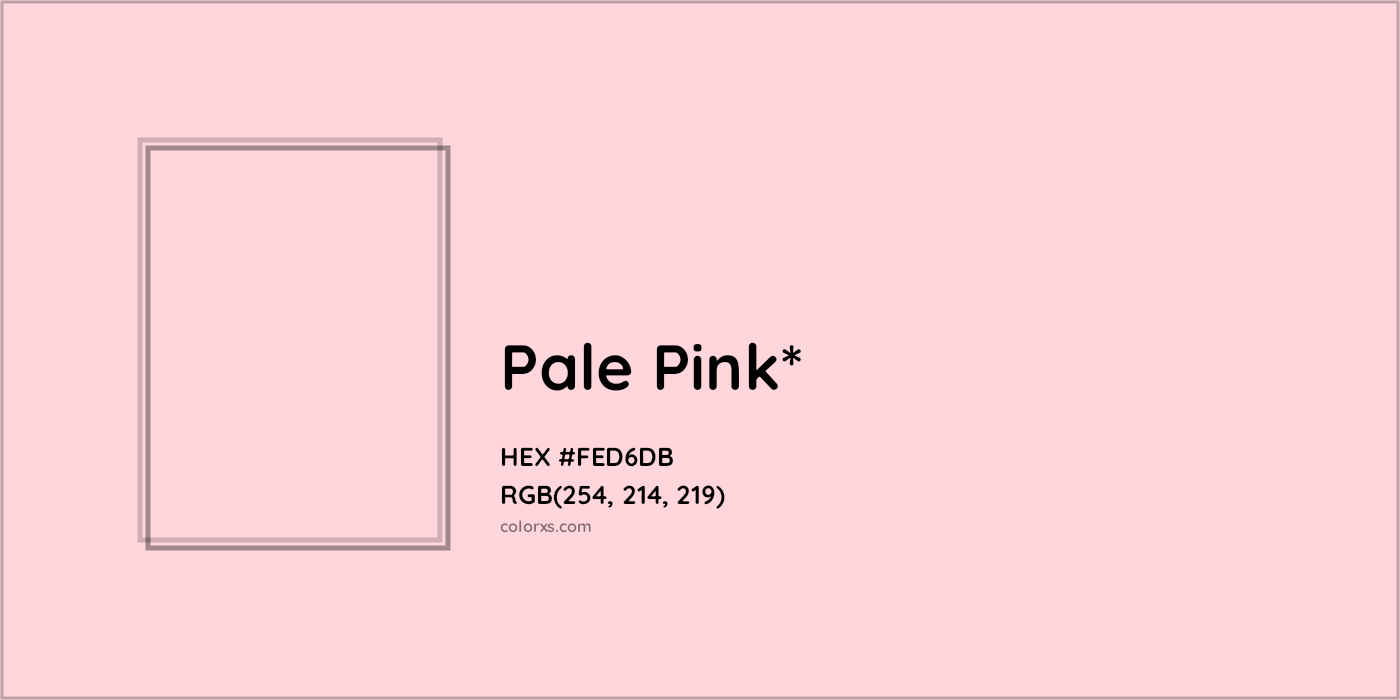 HEX #FED6DB Color Name, Color Code, Palettes, Similar Paints, Images