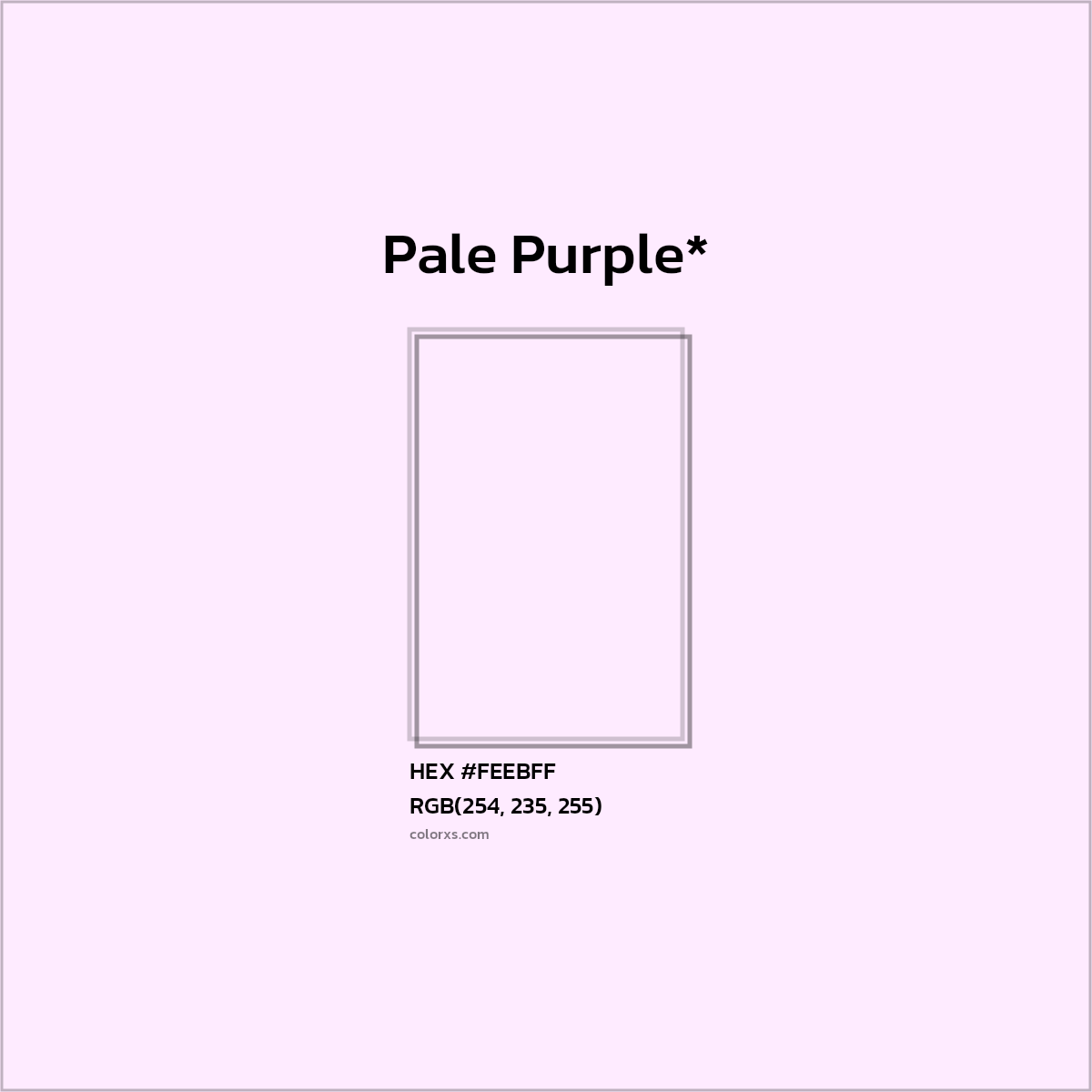 HEX #FEEBFF Color Name, Color Code, Palettes, Similar Paints, Images