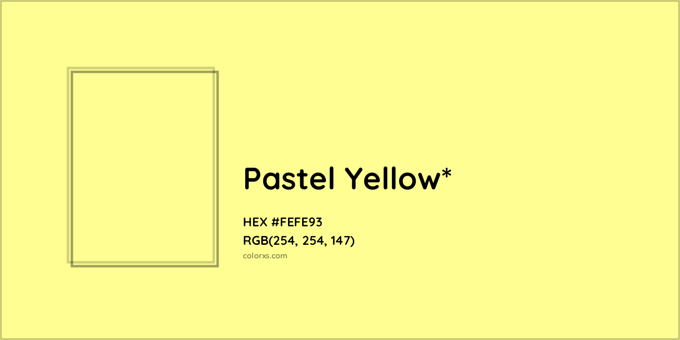 HEX #FEFE93 Color Name, Color Code, Palettes, Similar Paints, Images