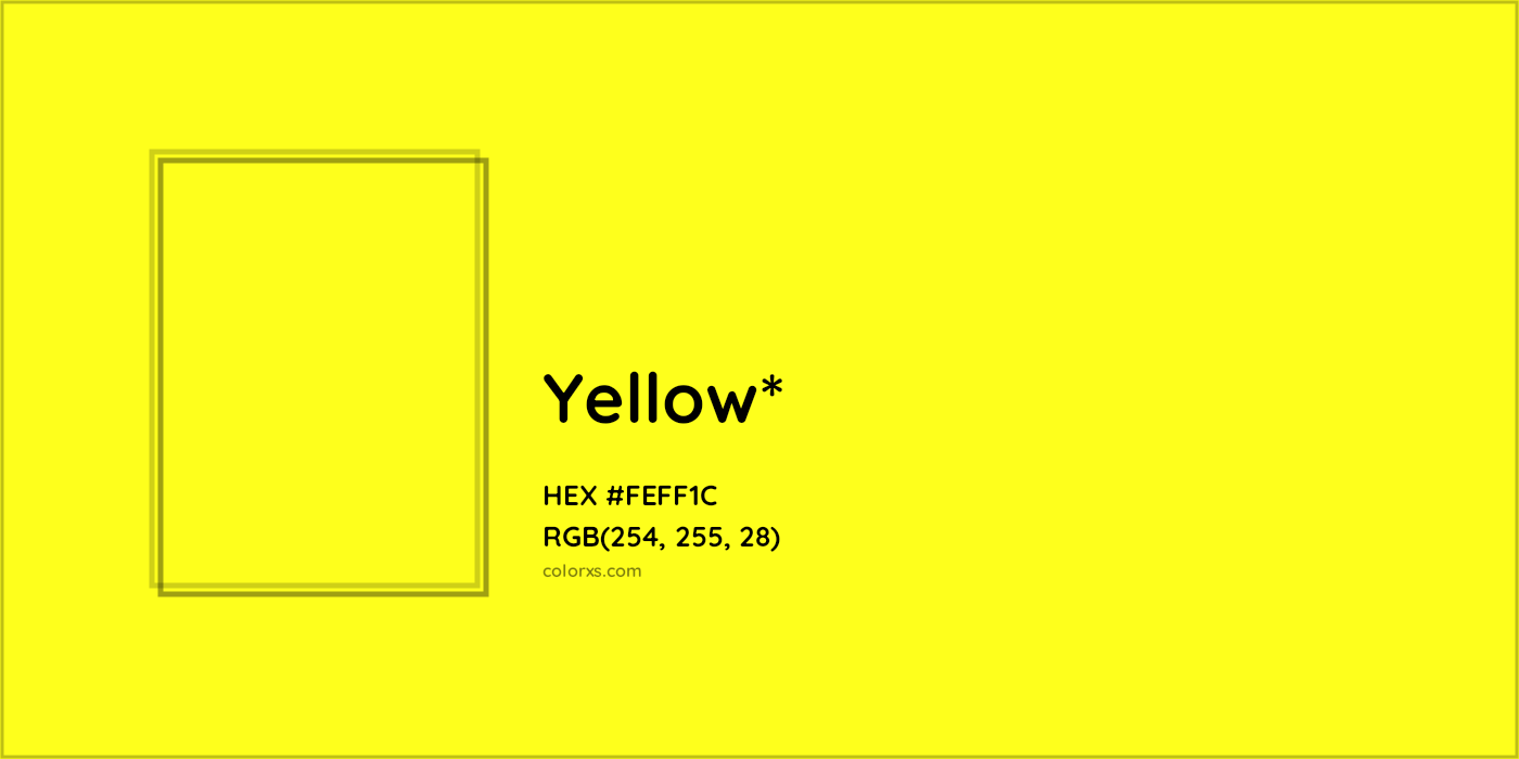 HEX #FEFF1C Color Name, Color Code, Palettes, Similar Paints, Images