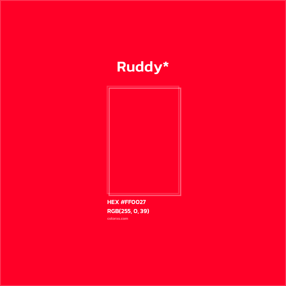 HEX #FF0027 Color Name, Color Code, Palettes, Similar Paints, Images