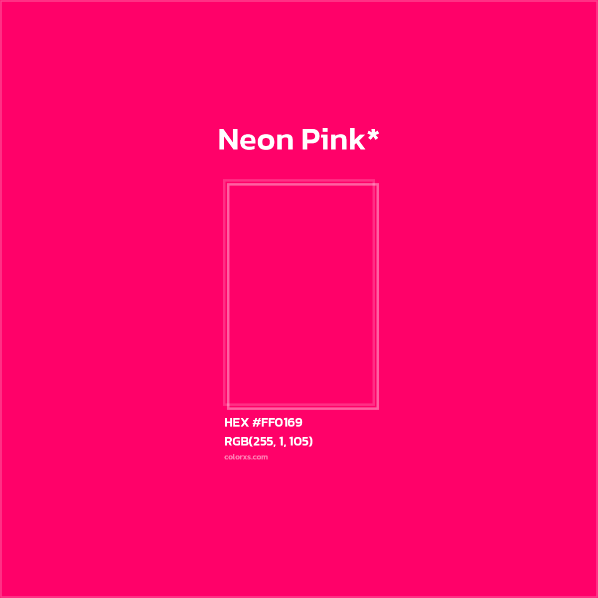 HEX #FF0169 Color Name, Color Code, Palettes, Similar Paints, Images