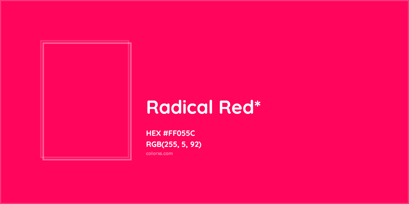 HEX #FF055C Color Name, Color Code, Palettes, Similar Paints, Images
