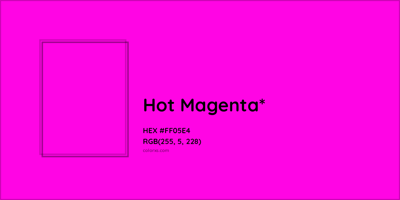 HEX #FF05E4 Color Name, Color Code, Palettes, Similar Paints, Images