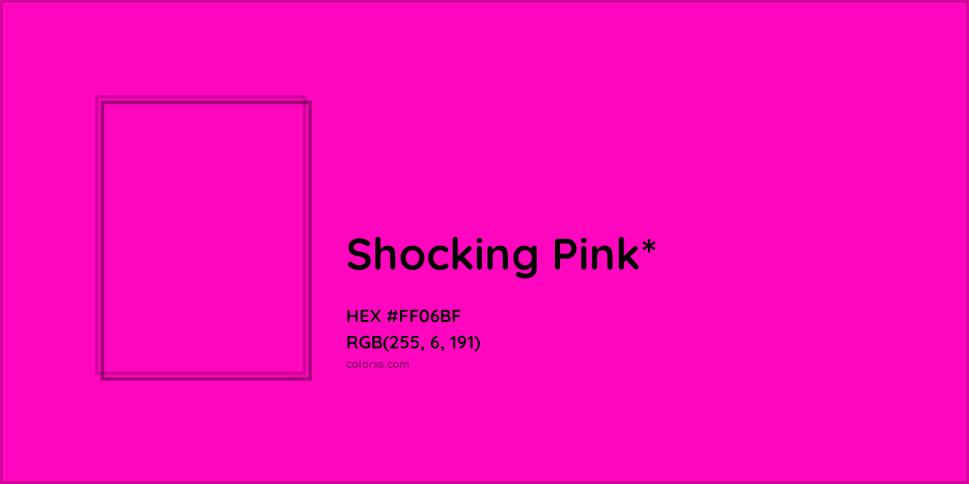 HEX #FF06BF Color Name, Color Code, Palettes, Similar Paints, Images