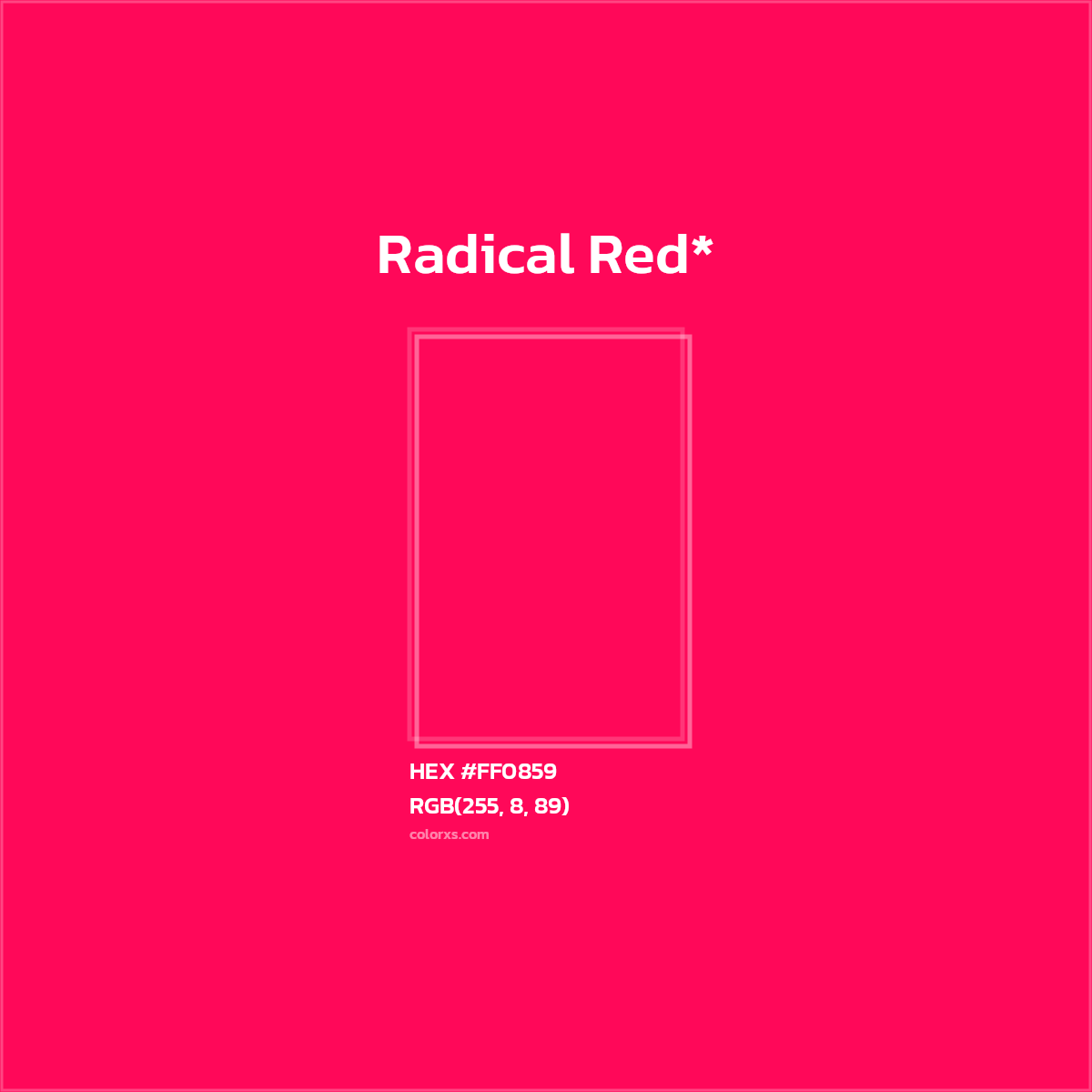 HEX #FF0859 Color Name, Color Code, Palettes, Similar Paints, Images