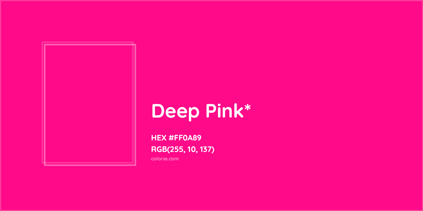 HEX #FF0A89 Color Name, Color Code, Palettes, Similar Paints, Images