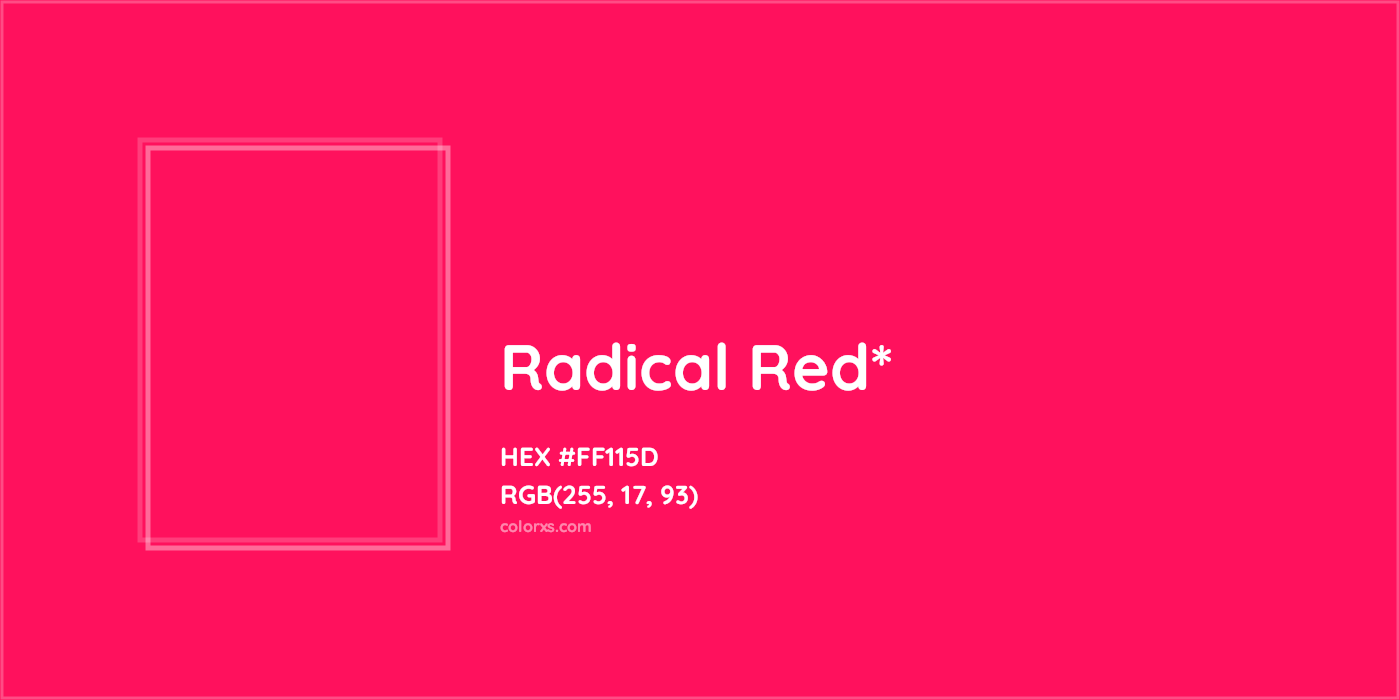 HEX #FF115D Color Name, Color Code, Palettes, Similar Paints, Images