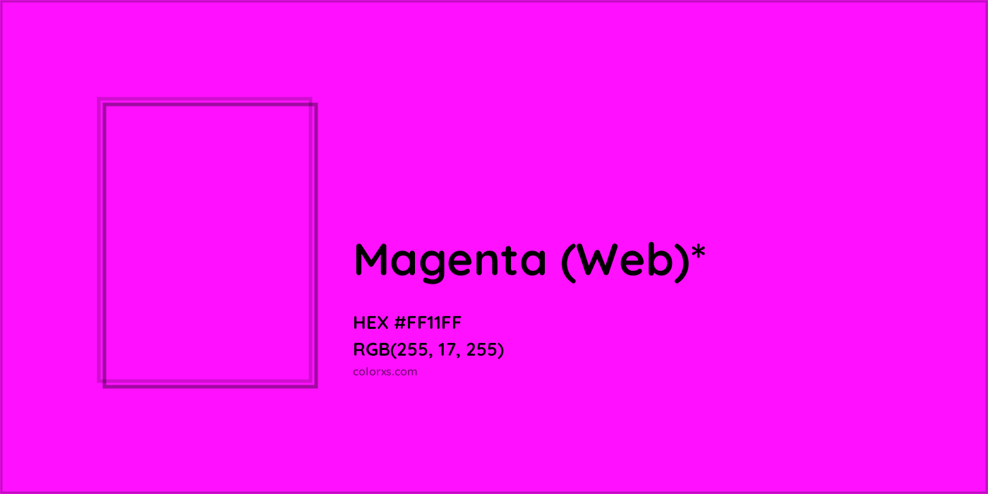 HEX #FF11FF Color Name, Color Code, Palettes, Similar Paints, Images