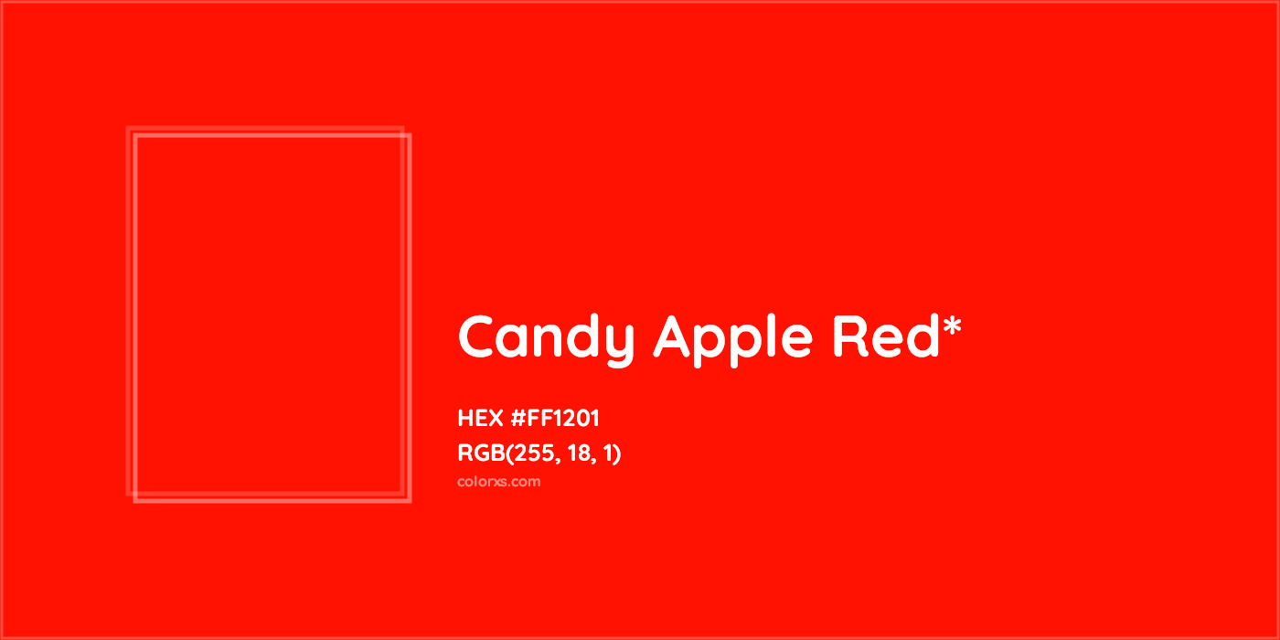 HEX #FF1201 Color Name, Color Code, Palettes, Similar Paints, Images
