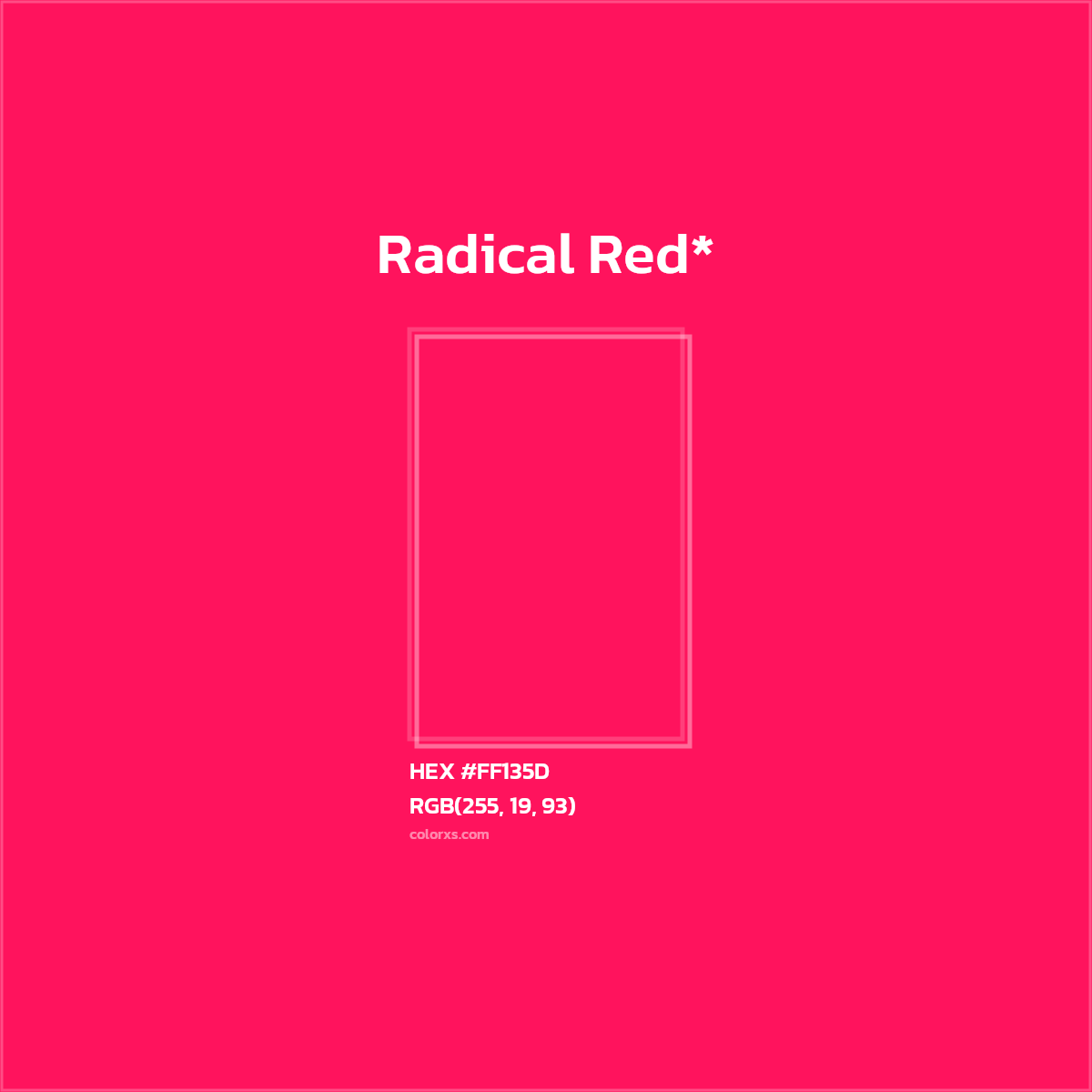 HEX #FF135D Color Name, Color Code, Palettes, Similar Paints, Images
