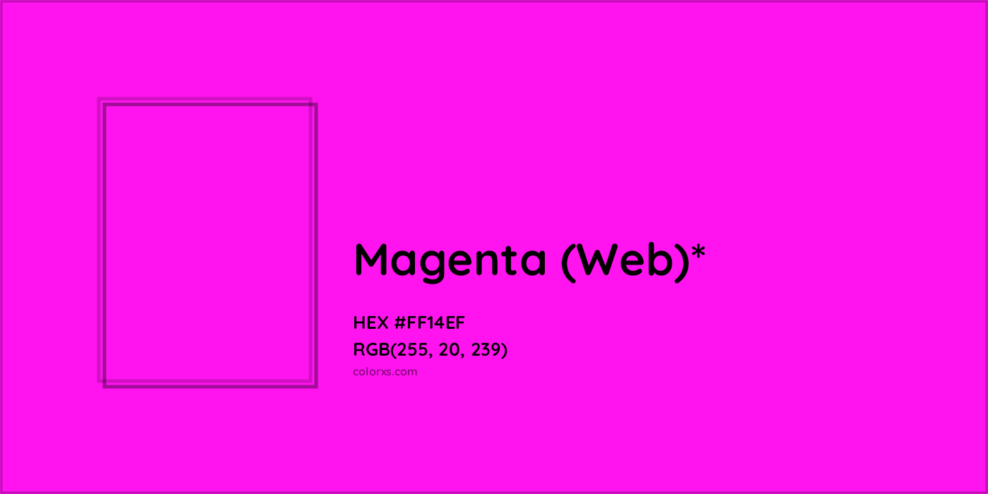 HEX #FF14EF Color Name, Color Code, Palettes, Similar Paints, Images